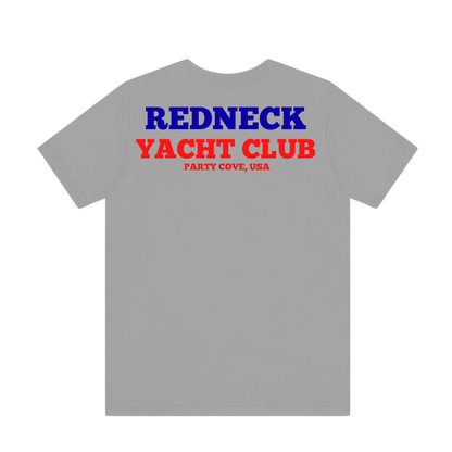 Redneck Yacht Club - Tee