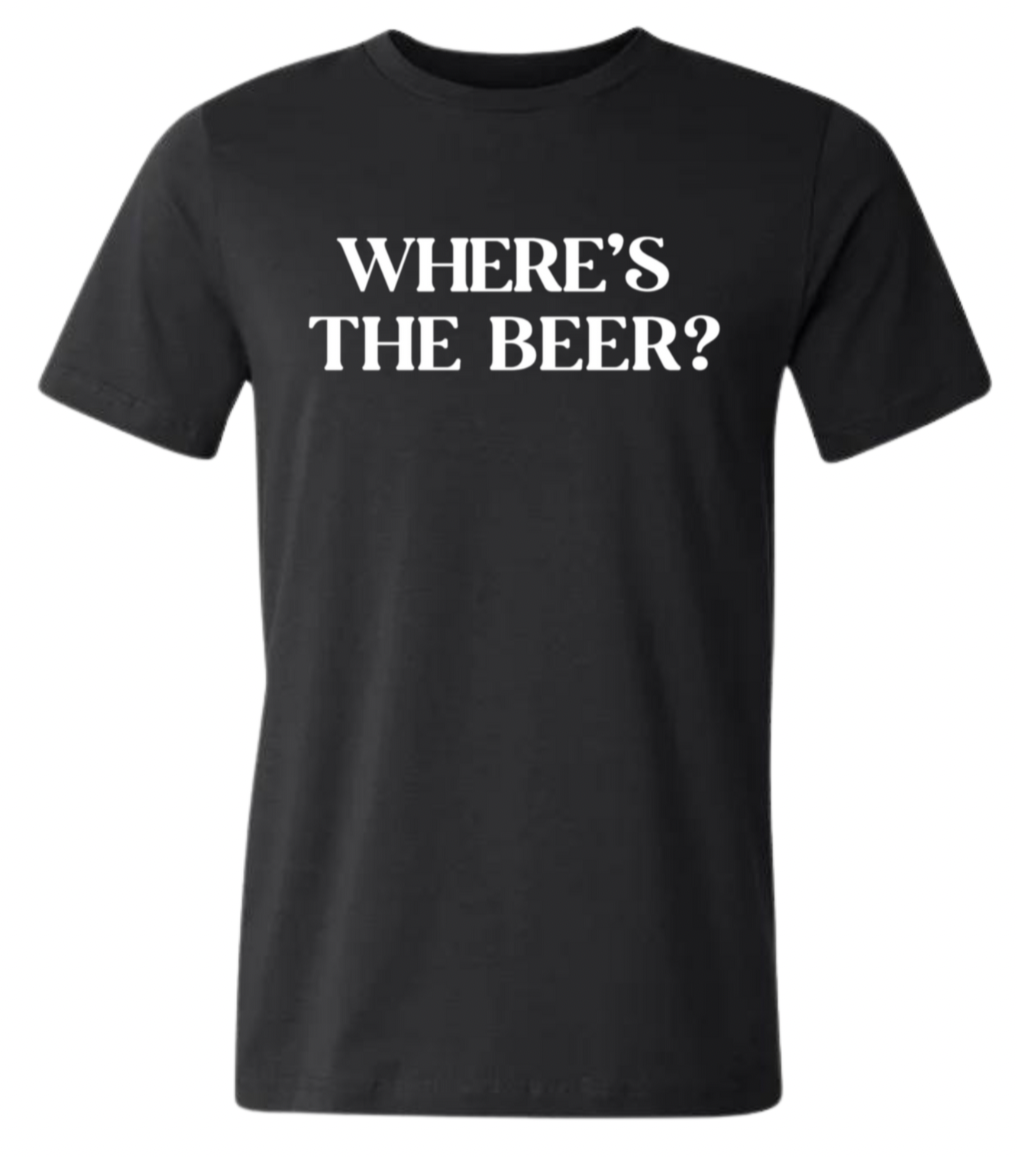 Where's the Beer? - Tee