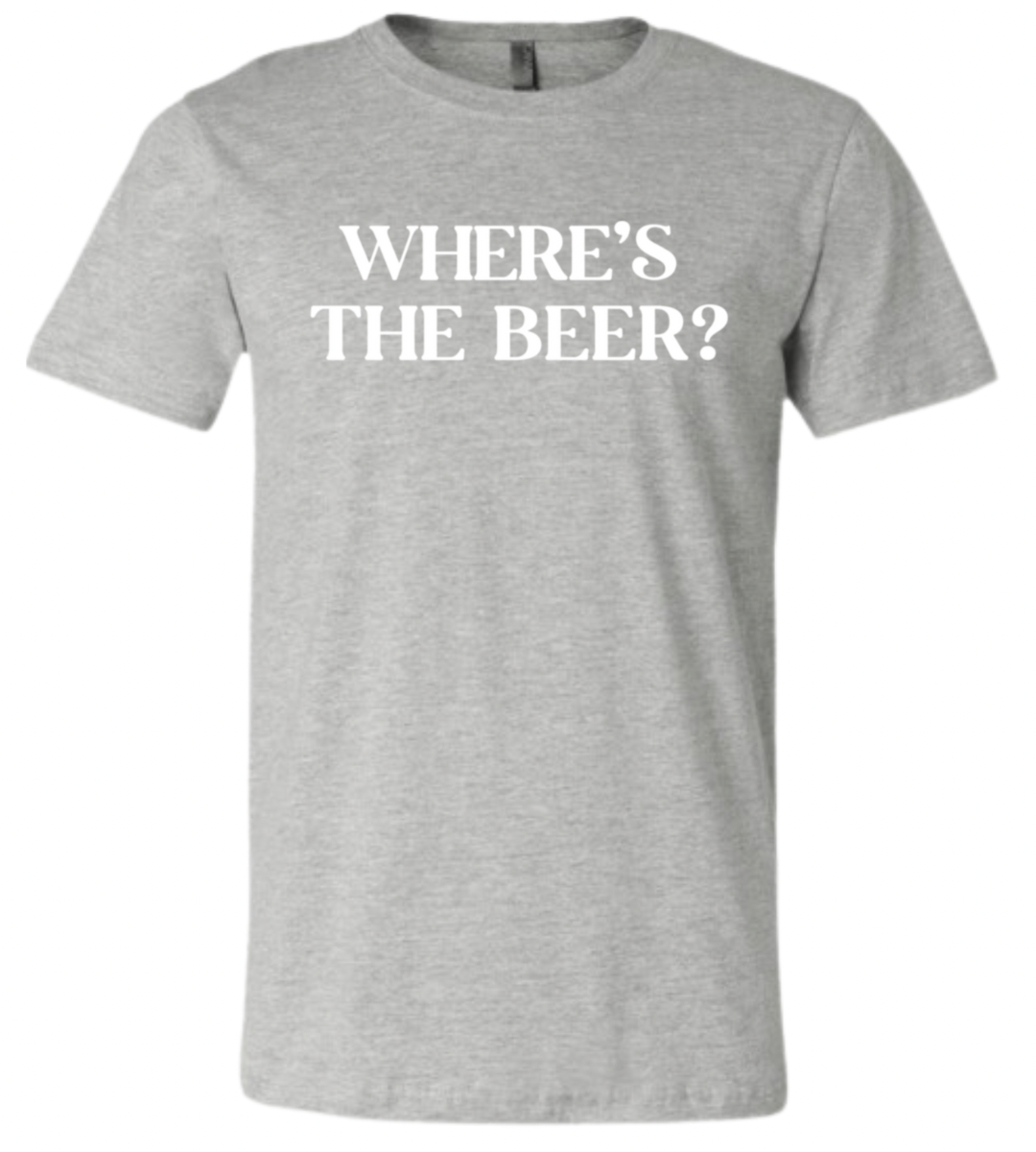 Where's the Beer? - Tee