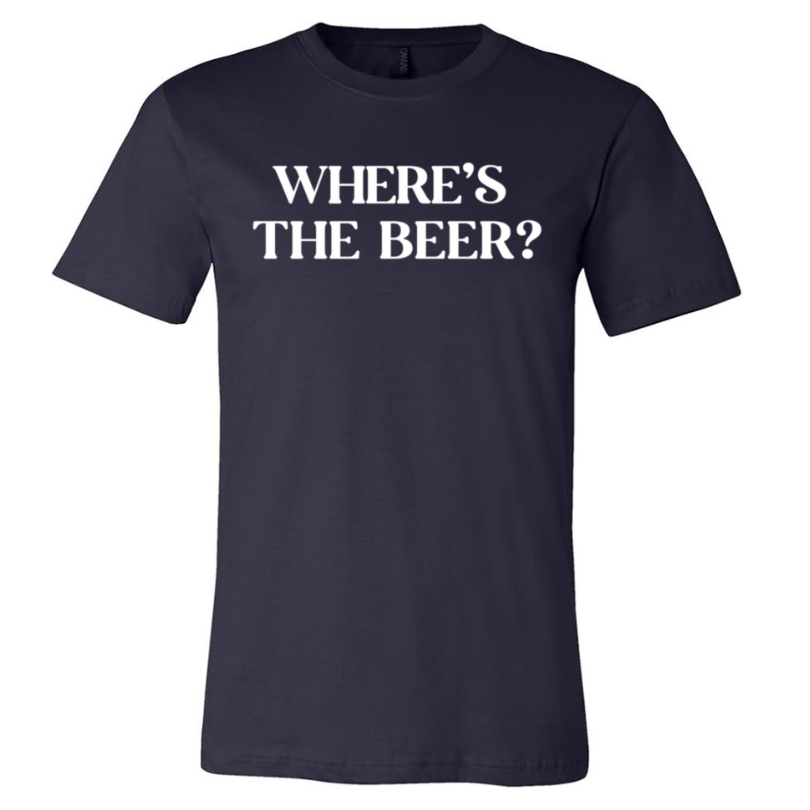 Where's the Beer? - Tee