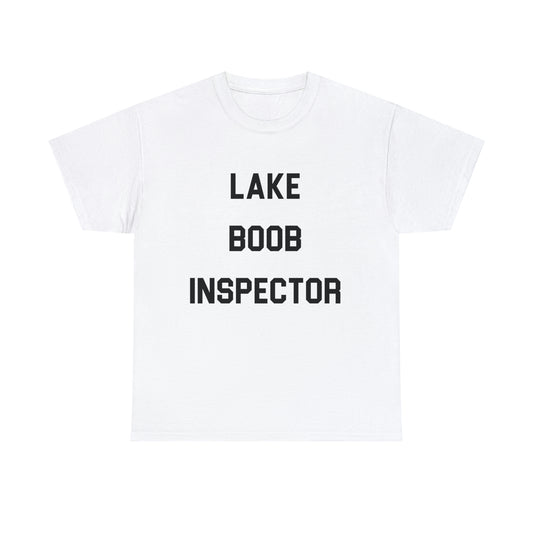 LAKE BOOB INSPECTOR- Tee